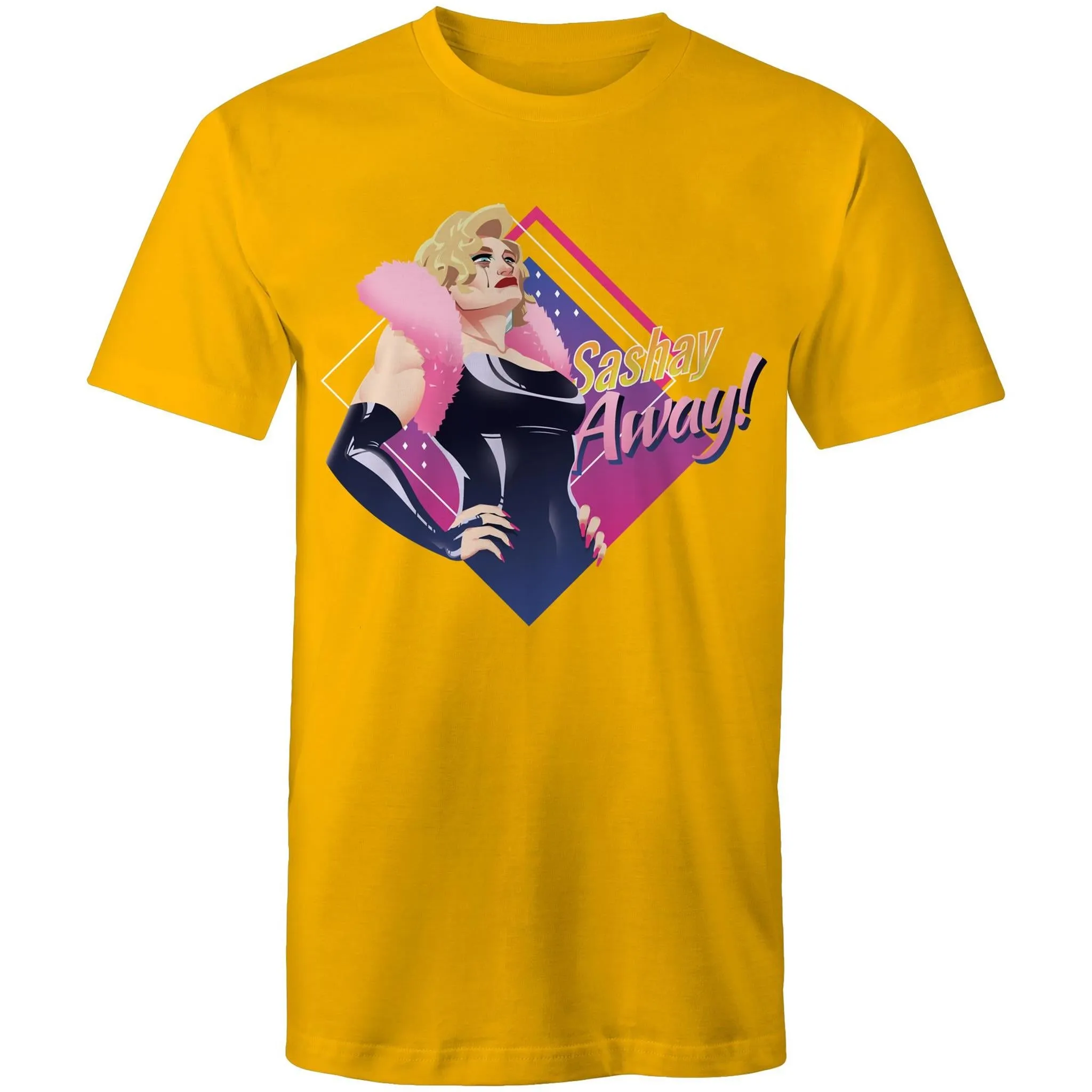 Drag Race Sashy Away T-Shirt Unisex (LG116)